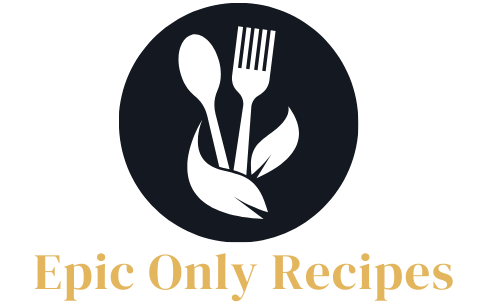 Epic Only Recipes